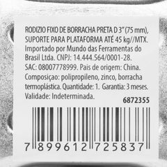Rodízio Borracha Preto Fixo 3Pol 75mm 45kg Suporte Plataforma Sem Freio MTX